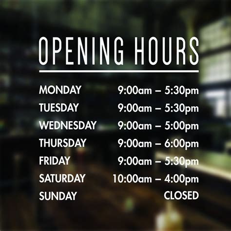 Opening Hours 